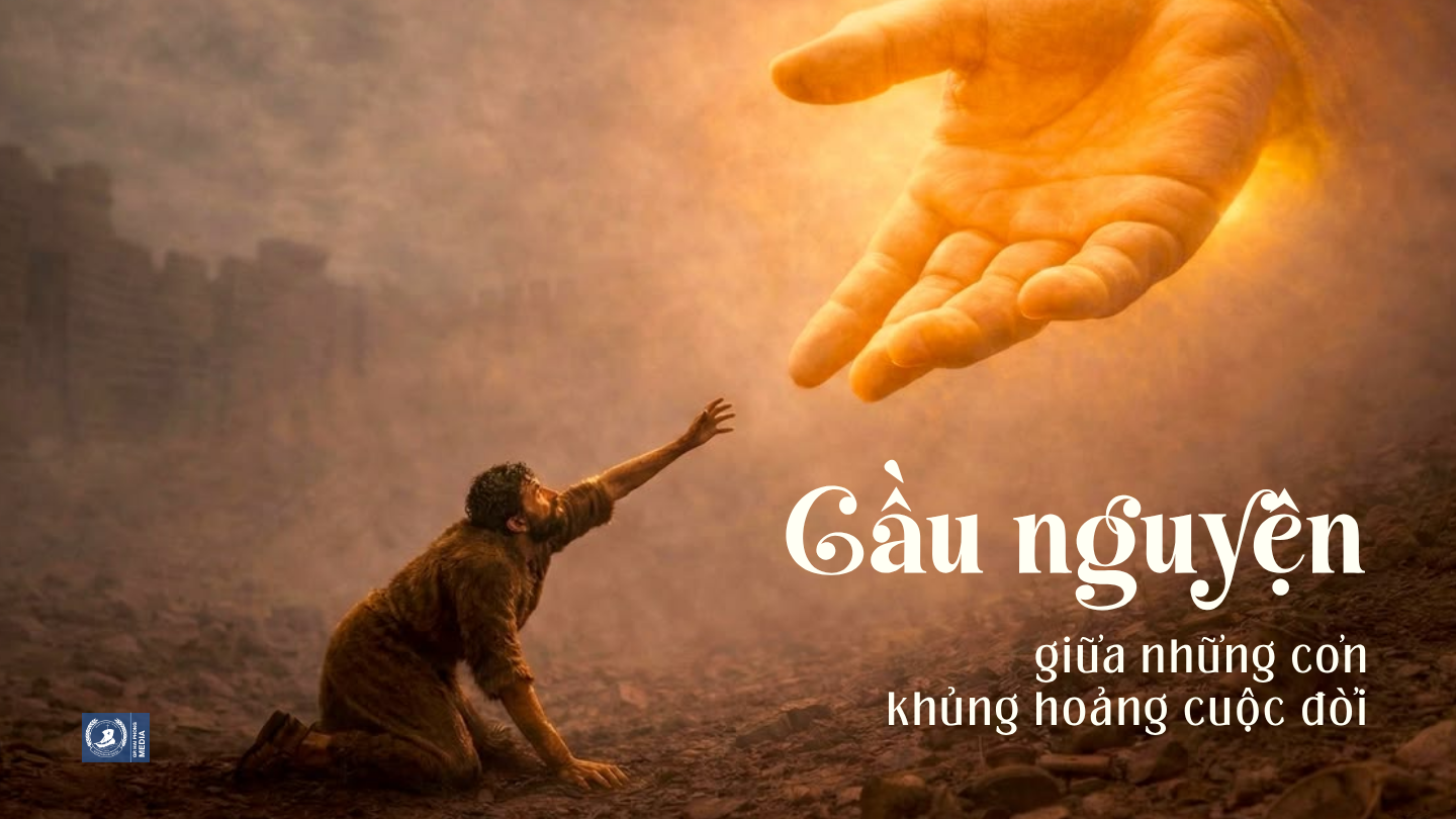 Cầu nguyện giữa những cơn khủng hoảng cuộc đời